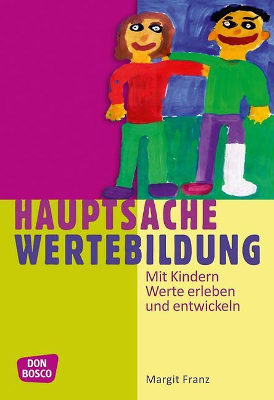 Hauptsache Wertebildung