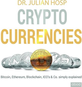 Cryptocurrencies simply explained - by TenX Co-Founder Dr. Julian Hosp