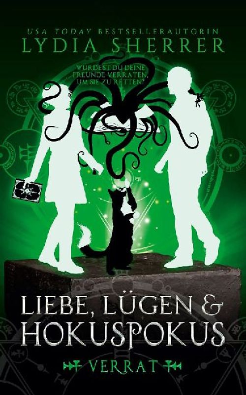 Liebe, Lügen & Hokuspokus - Verrat