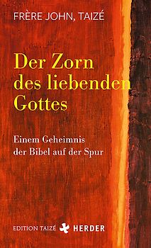 Der Zorn des liebenden Gottes