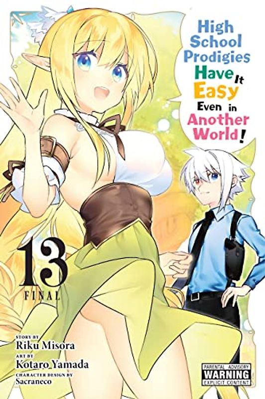 High School Prodigies Have It Easy Even in Another World!, Vol. 13 (Manga)
