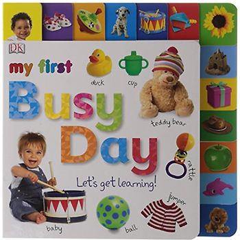 My First Busy Day Let's Get Learning [Hardcover]