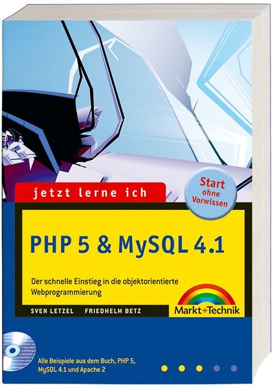 Jetzt lerne ich PHP 5 & MySQL 4.1
