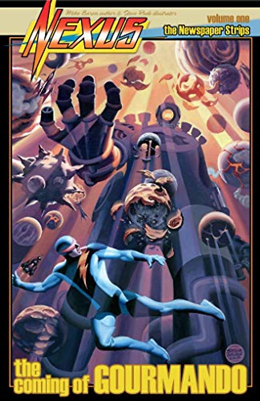 Nexus Newspaper Strips Volume 1: The Coming of Gourmando: Newspaper Strips: The Coming of Gourmando