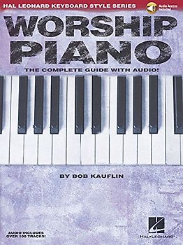 Worship Piano Hal Leonard Keyboard Style Series Book with Online Audio Modern Worship Keyboard Method Chords Rhythms and Nashville Number System for Church Musicians and Pianists