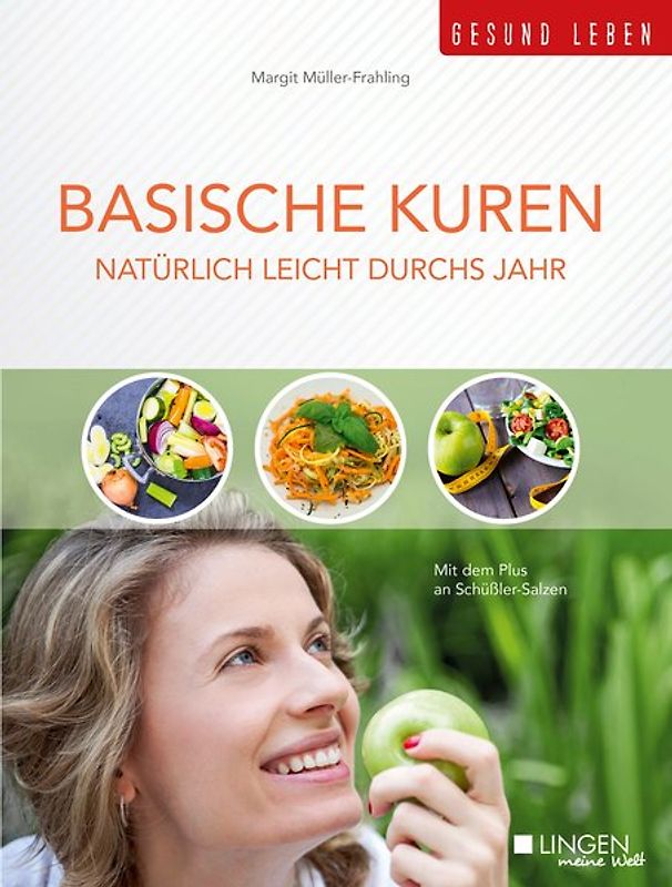 Basische Kuren - Natürlich leicht durchs Jahr
