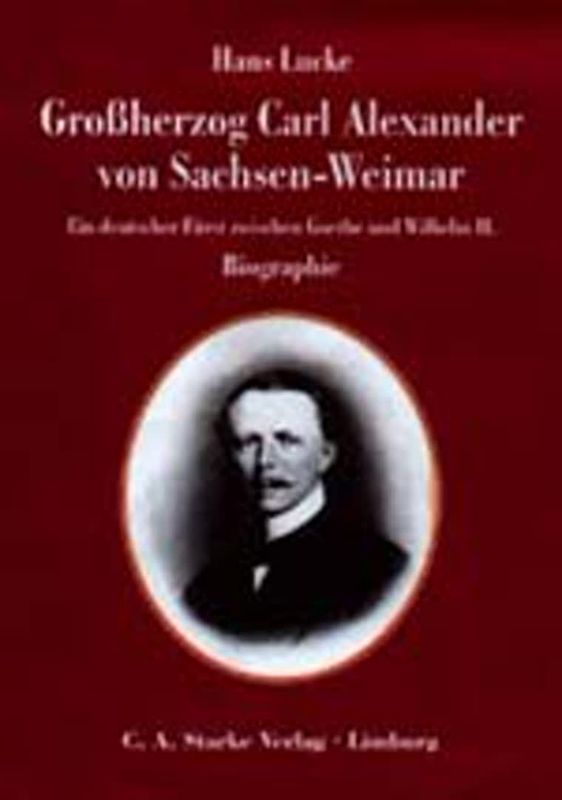 Grossherzog Carl Alexander von Sachsen-Weimar