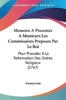 Memoire A Presenter A Messieurs Les Commissaires Preposes Par Le Roi