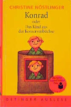 Konrad oder Das Kind aus der Konservenbüchse