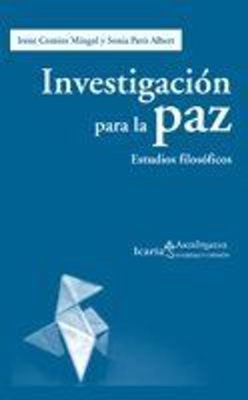 Investigación para la paz : estudios filosóficos