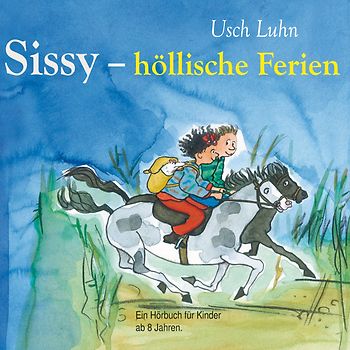 Sissy - höllische Ferien