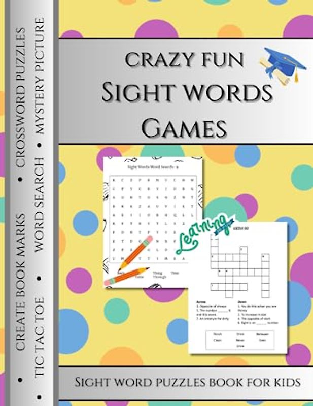Crazy Fun Sight Word Games: Sight Word Puzzle Book for Kids