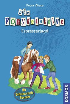 Die Ponydetektive, 3, Erpresserjagd