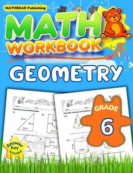 MathBear: Geometry Workbook Grade 6: 6th Grade Geometry Workbook: Area, Perimeter, Volume, Surface Area, Polygons with Answers (MATHBEAR Workbooks, Band 66)