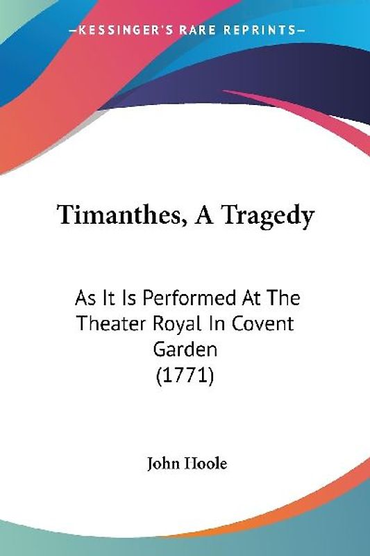 Timanthes, A Tragedy