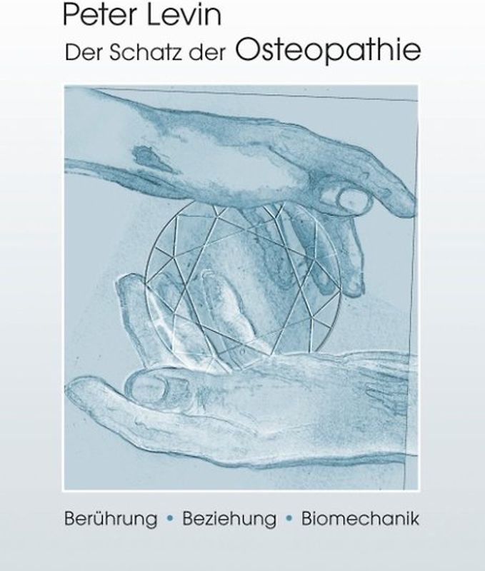 Der Schatz der Osteopathie