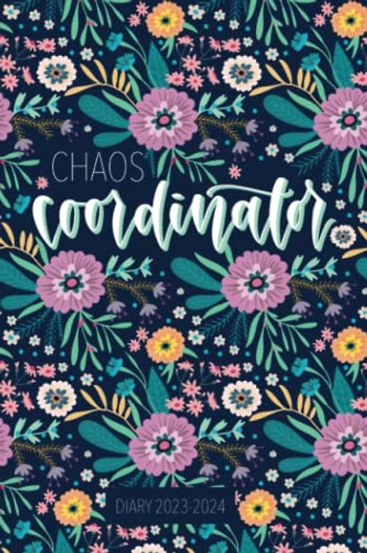 Diary 2023-2024: Chaos Coordinator