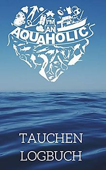 Tauchen Logbuch: Gerätetauchen | Tauchen Dive Log. Platz für 100 Tauchgänge auf vorgedruckten Seiten für Taucher