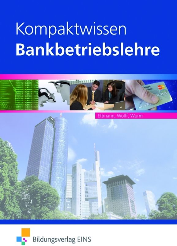 Bankbetriebslehre / Kompaktwissen Bankbetriebslehre. Kompaktwissen / Schülerband