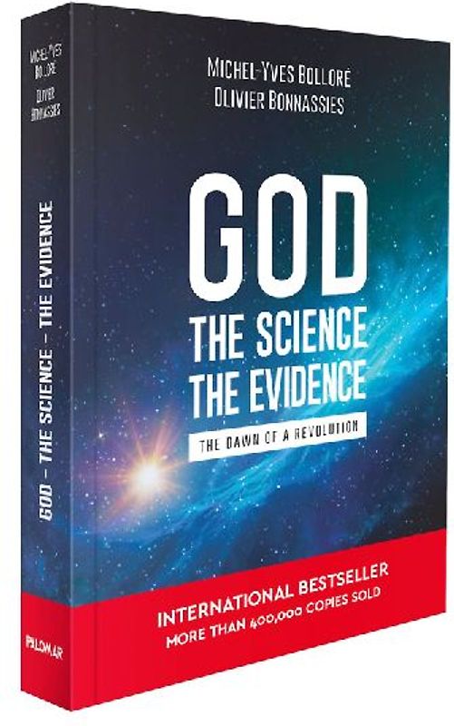 God, the Science, the Evidence