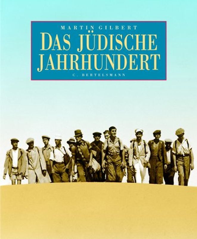 Das jüdische Jahrhundert - Martin Gilbert