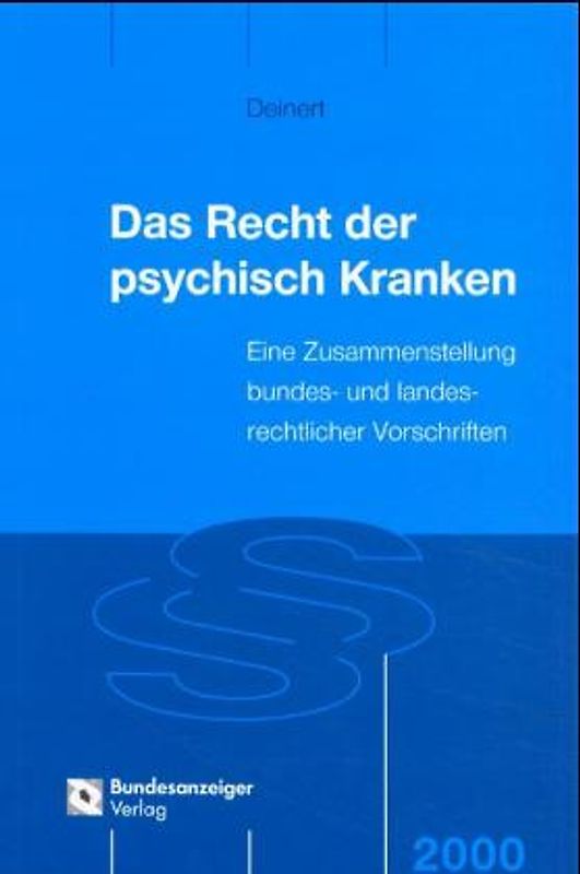 Das Recht der psychisch Kranken