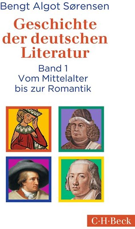 Geschichte der deutschen Literatur Bd. I: Vom Mittelalter bis zur Romantik