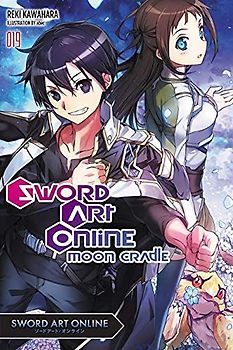 Sword Art Online, Vol. 19 (light novel): Moon Cradle