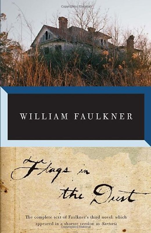Flags in the Dust (Vintage International) - Faulkner, William