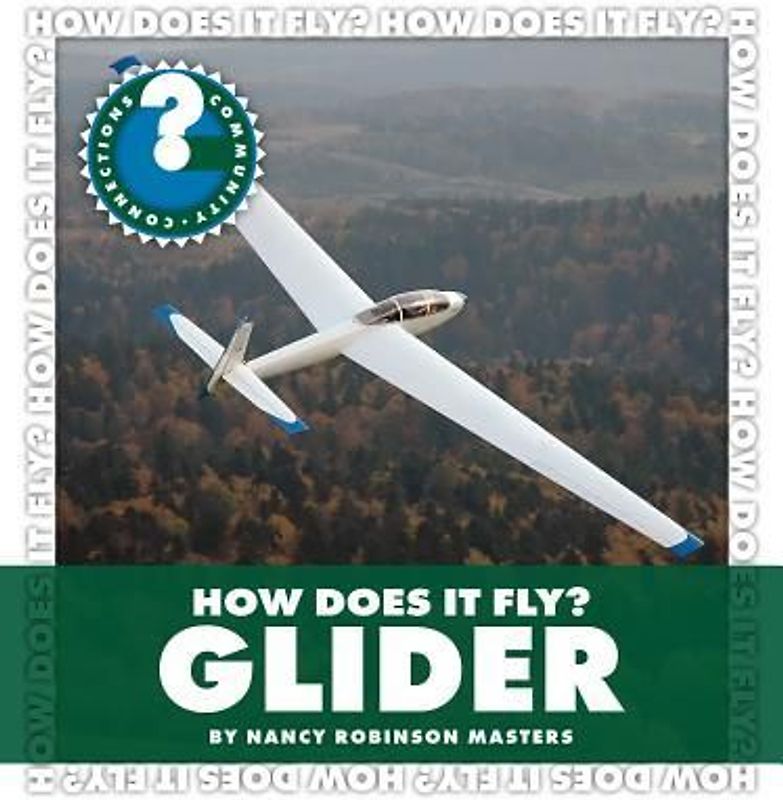 How Does It Fly? Glider