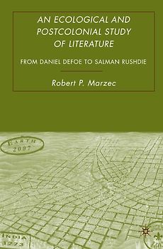 An Ecological and Postcolonial Study of Literature