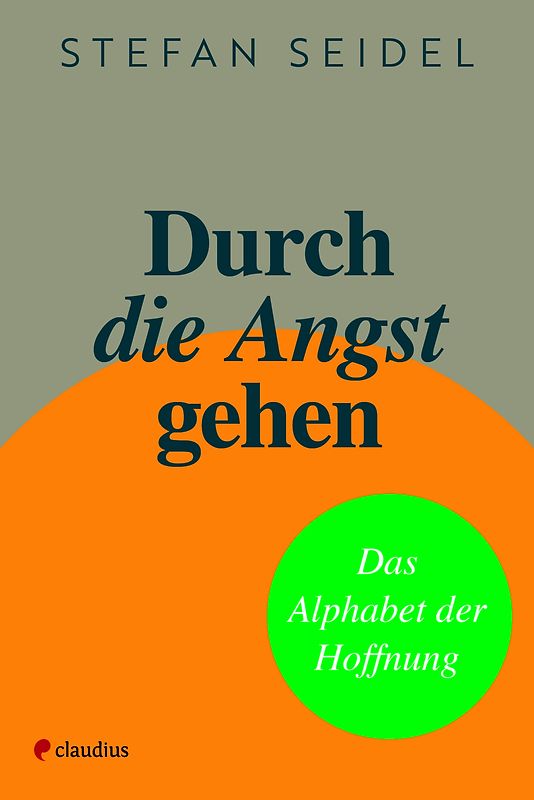 Durch die Angst gehen