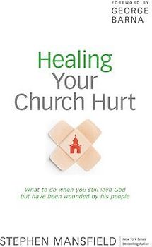 Healing Your Church Hurt