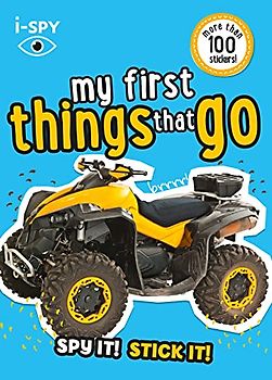 i-SPY My First Things that go: Spy it! Stick it! (Collins Michelin i-SPY Guides)