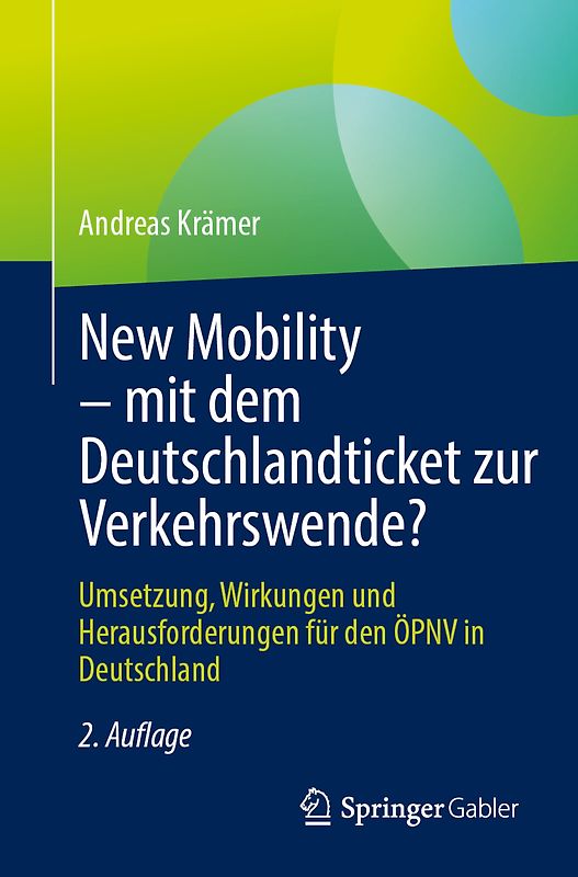 New Mobility – mit dem Deutschlandticket zur Verkehrswende?