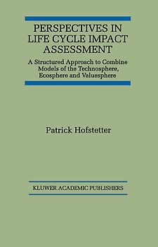 Perspectives in Life Cycle Impact Assessment