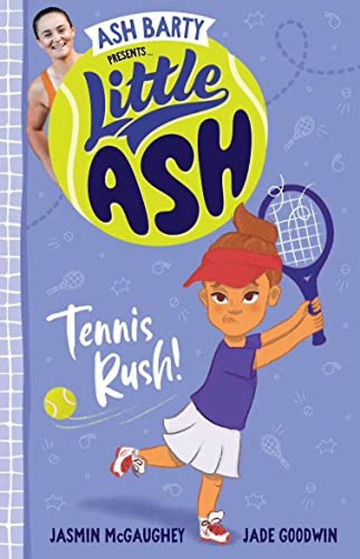 Little Ash Tennis Rush!: Book 3 Little Ash (Little Ash, 3, Band 4)