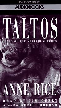 Taltos: Lives of the Mayfair Witches (Anne Rice)