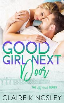 Good Girl Next Door (A Jetty Beach Romance, Band 6)