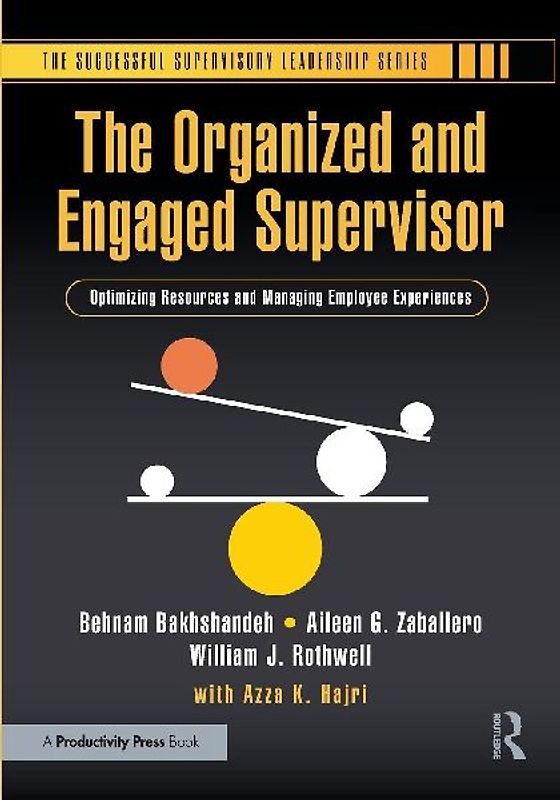 The Organized and Engaged Supervisor