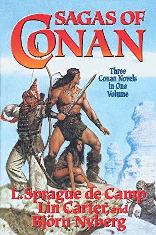 Sagas of Conan (Conan Series) - de Camp, L. Sprague