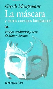 La máscara y otros cuentos fantásicos