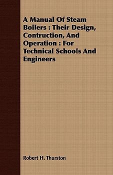 A Manual Of Steam Boilers