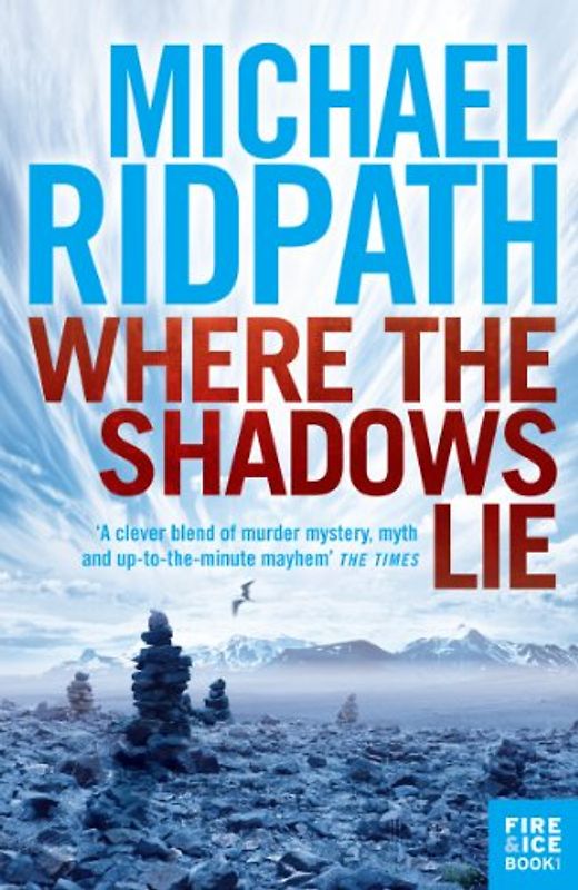 Where the Shadows Lie (A Magnus Iceland Mystery)