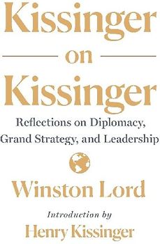 Kissinger on Kissinger