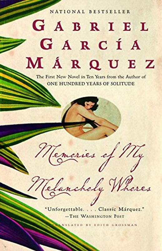 Memories of My Melancholy Whores (Vintage International) - García Márquez, Gabriel