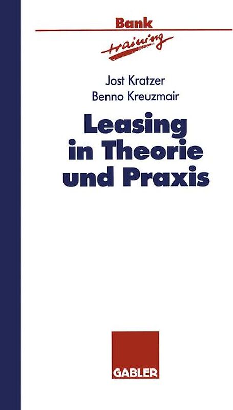 Leasing in Theorie und Praxis