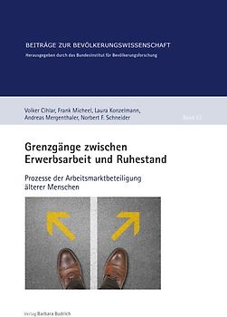 Grenzgänge zwischen Erwerbsarbeit und Ruhestand