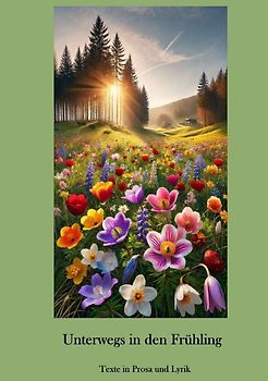 Unterwegs in den Frühling