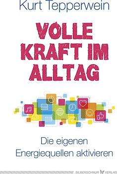 Volle Kraft im Alltag
